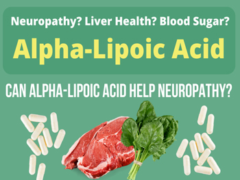 Does Alpha Lipoic Acid Help Neuropathy?